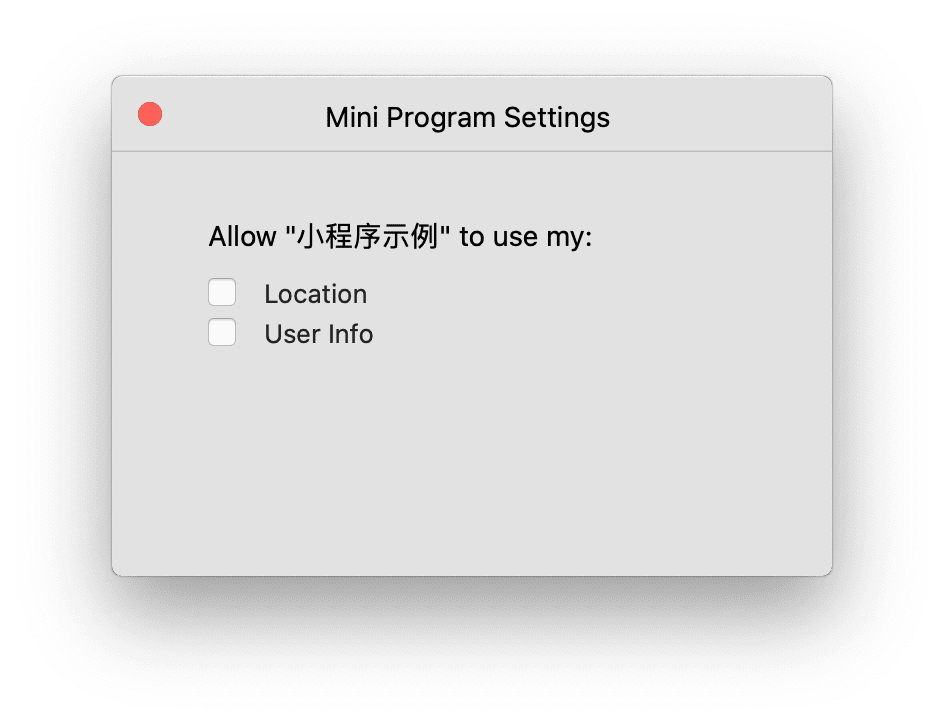 La app de demostración de componentes de WeChat que se ejecuta en macOS muestra dos casillas de verificación para el permiso de ubicación y la información del usuario.